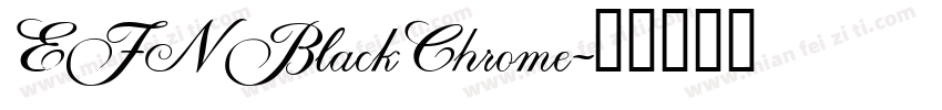 EFN Black Chrome字体转换